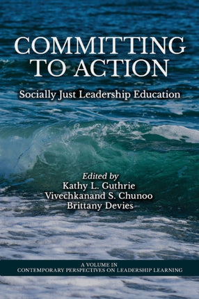 Committing to Action  Socially Just Leadership