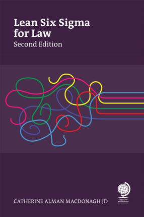 Lean Six Sigma for Law Firms Second Edition