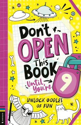 Dont Open This Book Until Youre 9