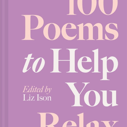 100 Poems to Help You Relax
