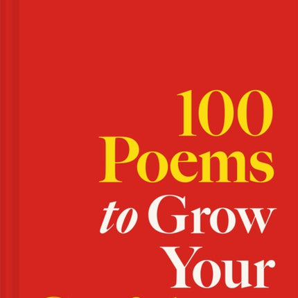 100 Poems to Grow Your Confidence