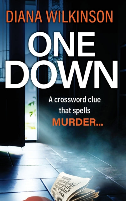 One Down: The unforgettable, page-turning
