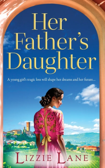 Her Father's Daughter: A page-turning family saga