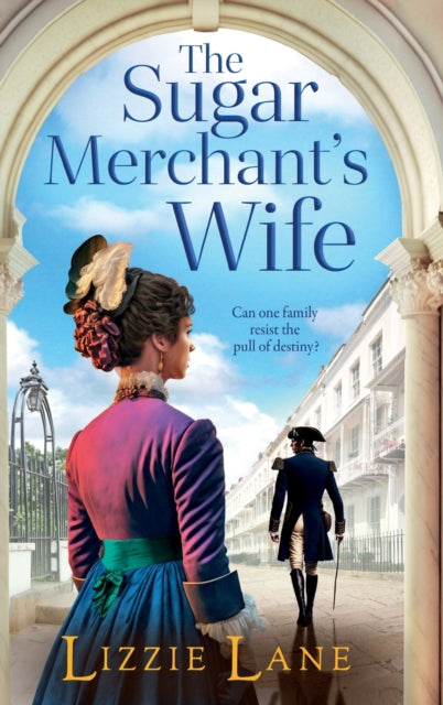 The Sugar Merchant's Wife: A page-turning family