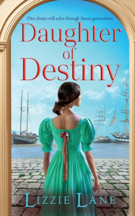 Daughter of Destiny: A page-turning family saga