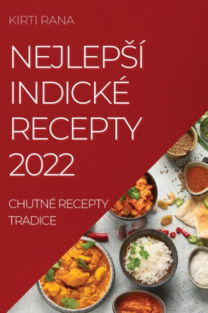 Nejlepsí Indické Recepty 2022: Chutné Recepty