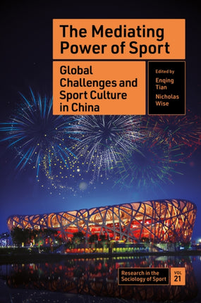 The Mediating Power of Sport  Global Challenges and Sport Culture in China