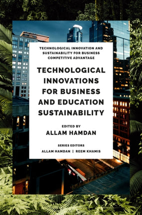 Technological Innovations for Business Education and Sustainability