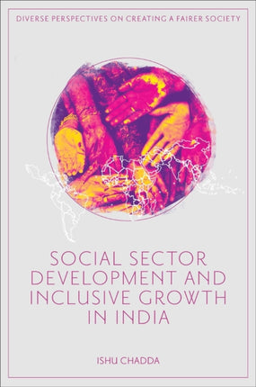 Social Sector Development and Inclusive Growth in India