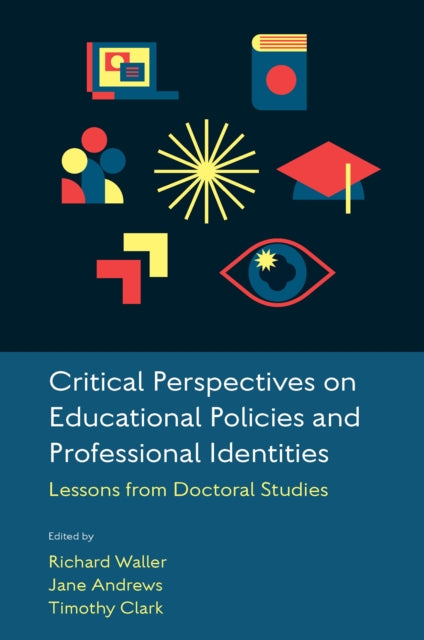 Critical Perspectives on Educational Policies an  Lessons from Doctoral Studies