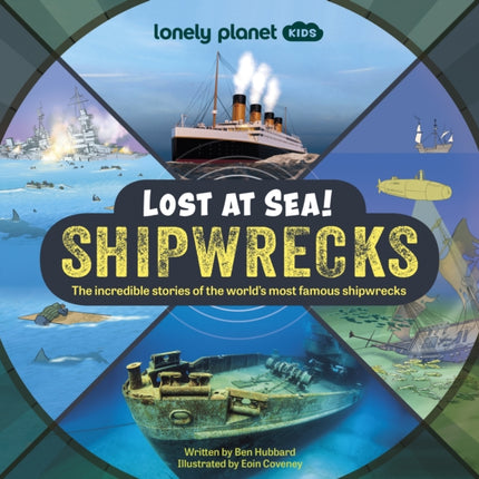 Lonely Planet Kids Lost at Sea! Shipwrecks