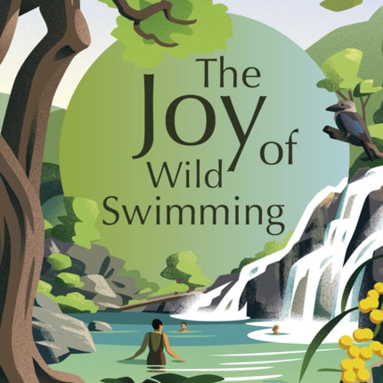 Lonely Planet The Joy of Wild Swimming