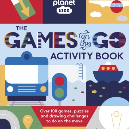 Lonely Planet Kids The Games on the Go Activity Book