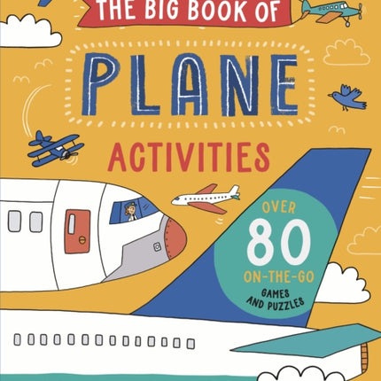 Lonely Planet Kids The Big Book of Plane Activities