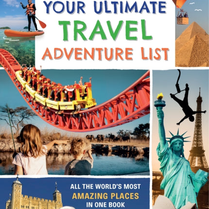 Lonely Planet Kids Your Ultimate Travel Adventure