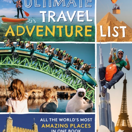Lonely Planet Kids Your Ultimate Travel Adventure