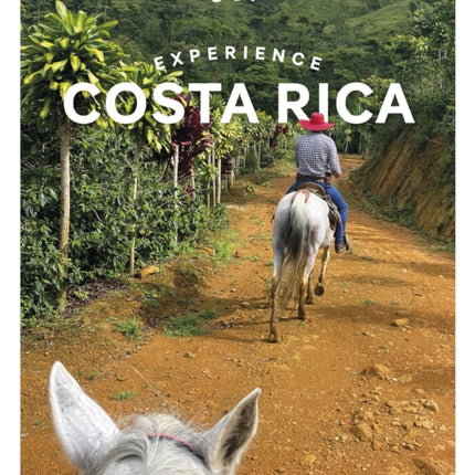 Lonely Planet Experience Costa Rica