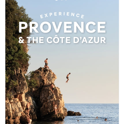 Lonely Planet Experience Provence  the Cote dAzur
