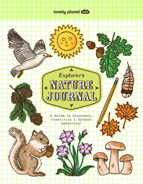 Lonely Planet Kids Explorers Nature Journal