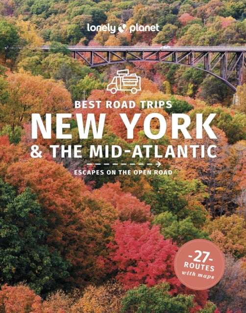 Lonely Planet Best Road Trips New York  the
