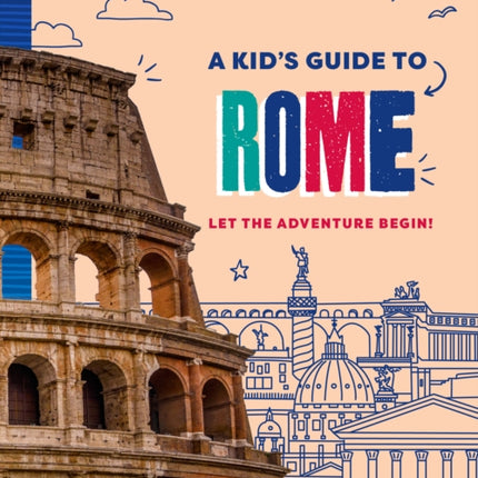 Lonely Planet Kids A Kids Guide to Rome