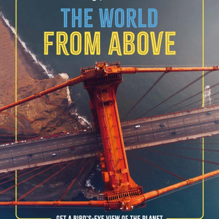Lonely Planet Kids The World from Above