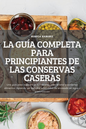 La Guía Completa Para Principiantes de Las