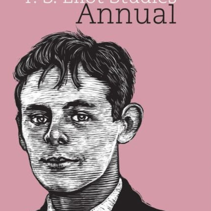 The T. S. Eliot Studies Annual: Volume 5