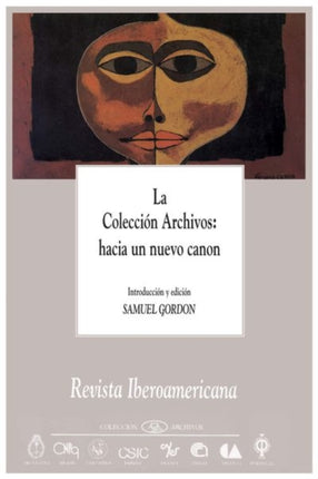 Revista Iberoamericana: La Colección Archivos: