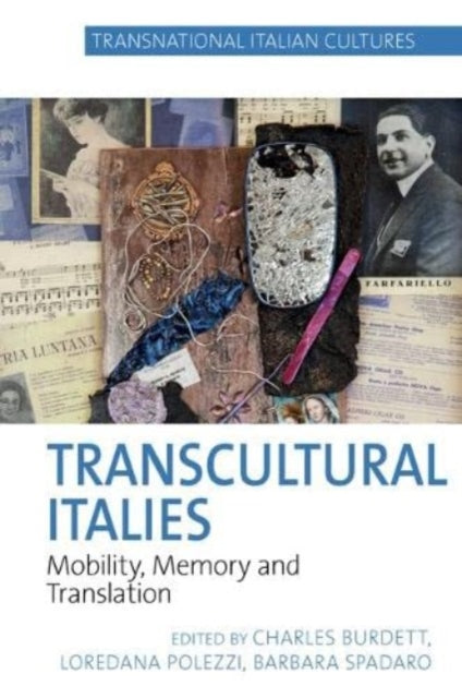 Transcultural Italies: Mobility, Memory and Translation: 2020