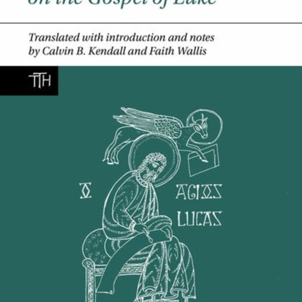 Bede: Commentary on the Gospel of Luke