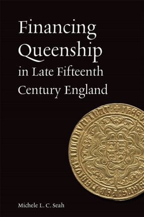 Financing Queenship in Late Fifteenth Century