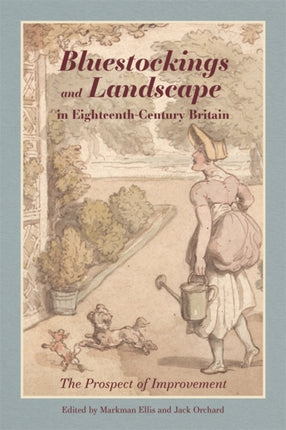 Bluestockings and Landscape in EighteenthCentury