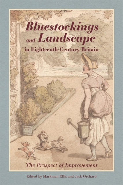 Bluestockings and Landscape in EighteenthCentury
