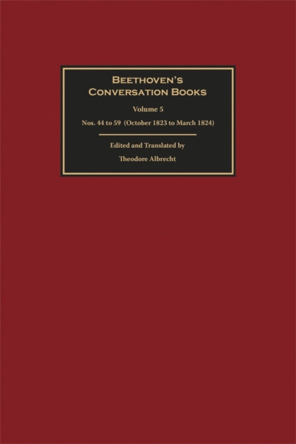 Beethovens Conversation Books Volume 5