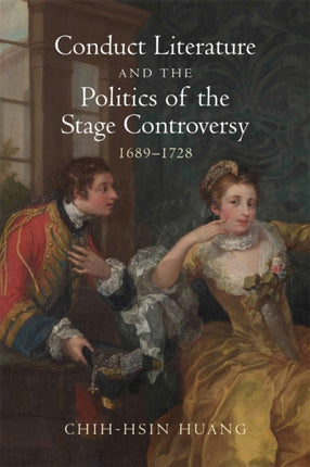 Conduct Literature and the Politics of the Stage