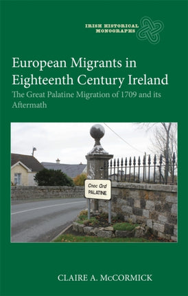 European Migrants in Eighteenth Century Ireland