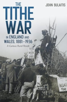 The Tithe War in England and Wales 18811936