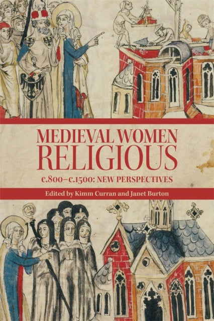 Medieval Women Religious c. 800c. 1500