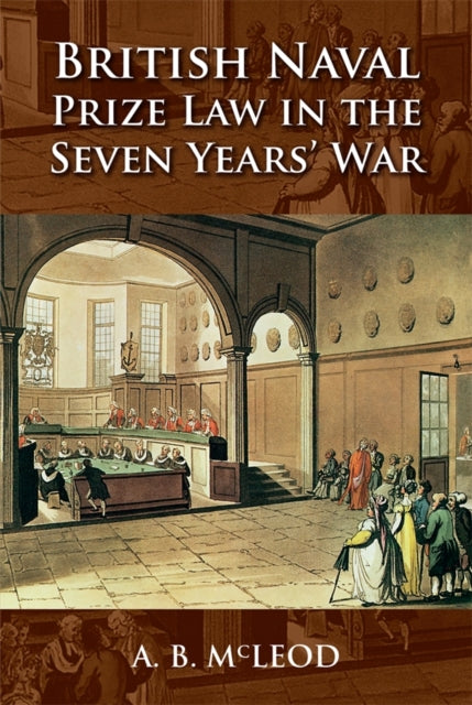 British Naval Prize Law in the Seven Years War