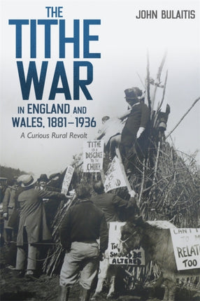 The Tithe War in England and Wales 18811936