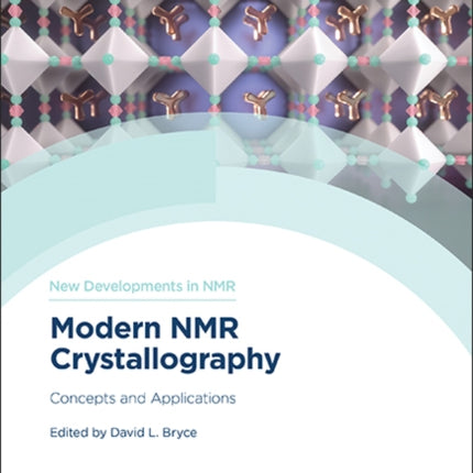 Modern NMR Crystallography