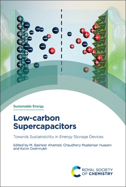 Low-carbon Supercapacitors: Towards Sustainability in Energy Storage Devices