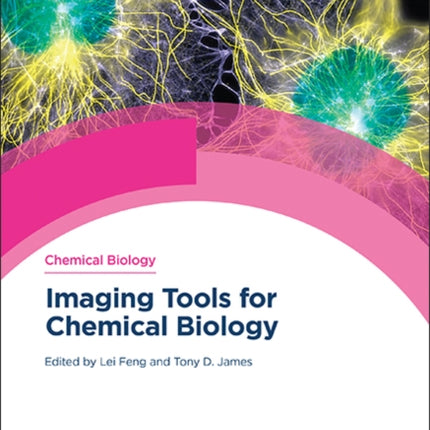 Imaging Tools for Chemical Biology