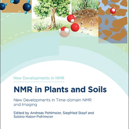 NMR in Plants and Soils