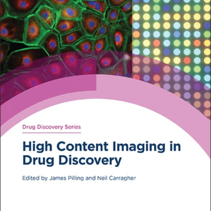 High Content Imaging in Drug Discovery