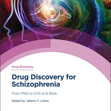 Drug Discovery for Schizophrenia
