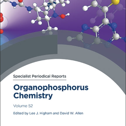 Organophosphorus Chemistry: Volume 52