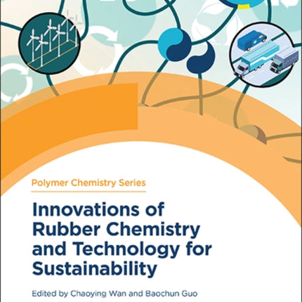 Innovations of Rubber Chemistry and Technology