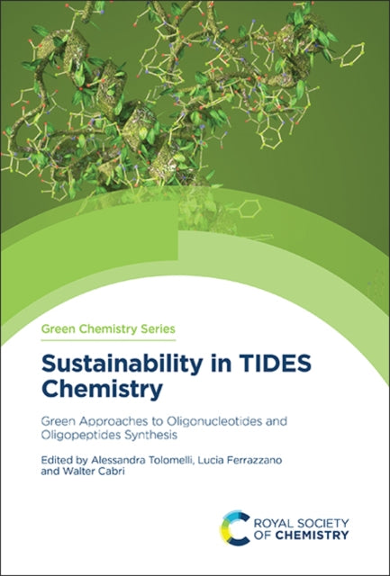 Sustainability in TIDES Chemistry